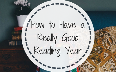 How to Have a Really Good Reading Year